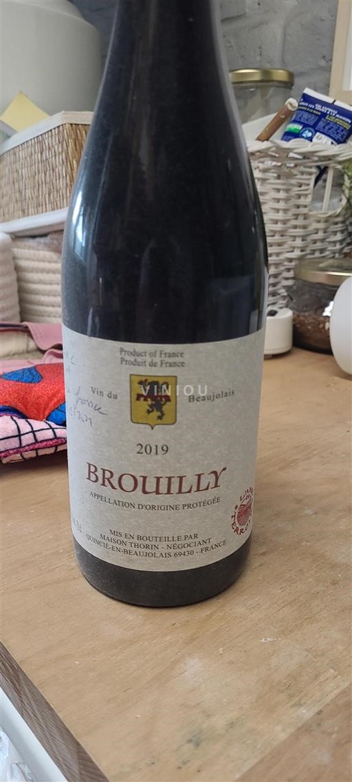 Vin Rouge sec Maison Thorin 2019 France Beaujolais Brouilly AOC
