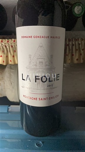 Bordeaux Montagne-saint-émilion Domaine Gonzague Maurice La Folie 2015