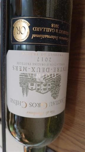 Bordeaux Entre-deux-Mers Château Gros Chêne 2017