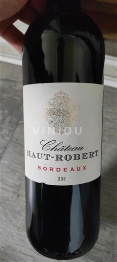 Bordo Château Haut Robert 2024