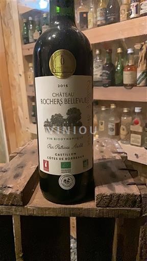 Bordeaux Castillon Côtes de Bordeaux Château Rochers Bellevue 2016