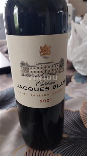Vin Rouge sec Château Jacques Blanc 2021 France Bordeaux Saint-Émilion AOC Grand Cru