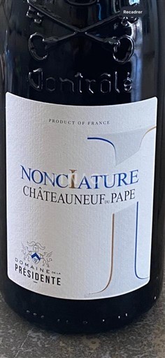 Rhônetal Châteauneuf-du-Pape Domaine La Présidente Nonciature Ohne Jahrgang
