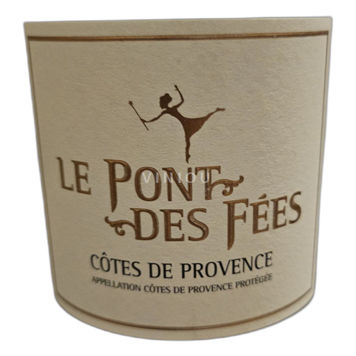 Provence Côtes-de-Provence Le Pont des Fées 2022
