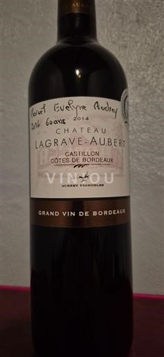 Bordeaux Castillon Côtes de Bordeaux Château Lagrave-Aubert 2014