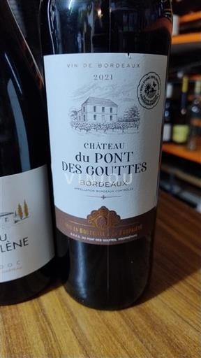 Vin Rouge sec Château Pont des Gouttes 2021 France Bordeaux AOC