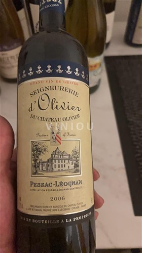 Bordeaux Pessac-Léognan Château Olivier Seigneurie d'Olivier 2006