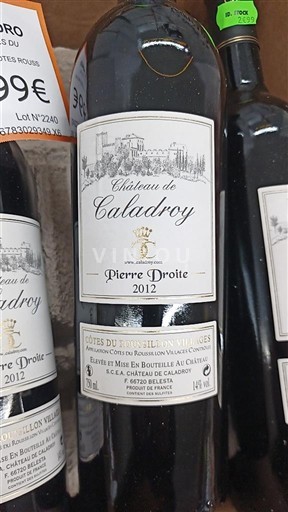 Roussillon Côtes du Roussillon Villages Château Caladroy Pierre Droite 2012