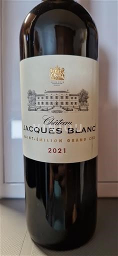 Vin Rouge sec Château Jacques Blanc 2021 France Bordeaux Saint-Émilion Grand Cru AOC Grand Cru