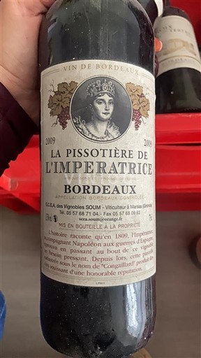 Bordeaux SCEA des Vignobles SOUM La Pissotière de l'Impératrice 2009