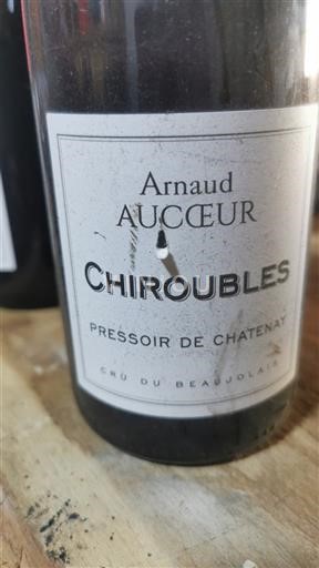 Beaujolais Chiroubles Arnaud Aucoeur Pressoir de Chatenay 2019