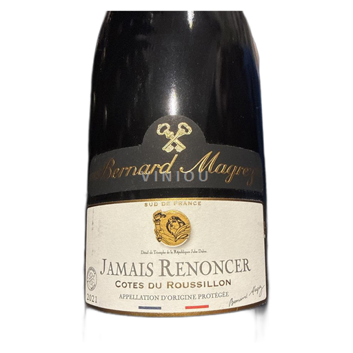 Roussillon Côtes-du-roussillon Bernard Magrez Jamais Renoncer 2021