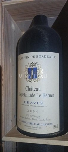 Bordeaux Graves Château Roquetaillade Le Bernet 2004