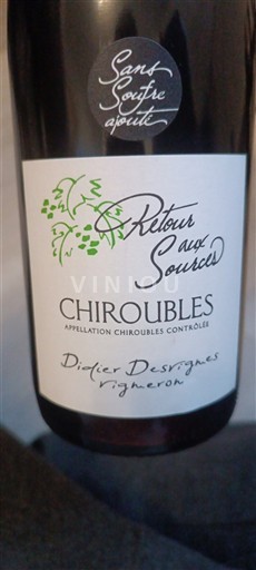 Beaujolais Chiroubles Didier Desvignes Retour aux Sources 2023