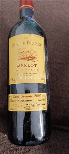 Languedoc-Roussillon Pays d'Oc Roche Mazet Spéciale 2005