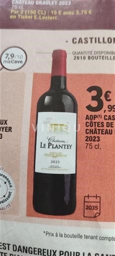 Bordeaux Castillon Côtes de Bordeaux Château Le Plantey 2023