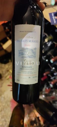Bordeaux Château Des Hauts Murassés Excellence 2003