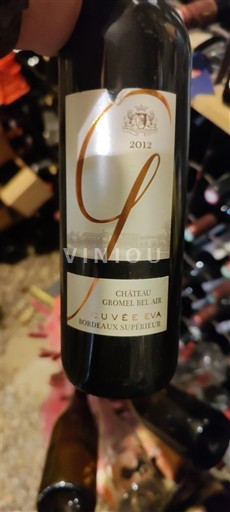Bordeaux Bordeaux Supérieur Château Gromel Bel Air Eva 2012
