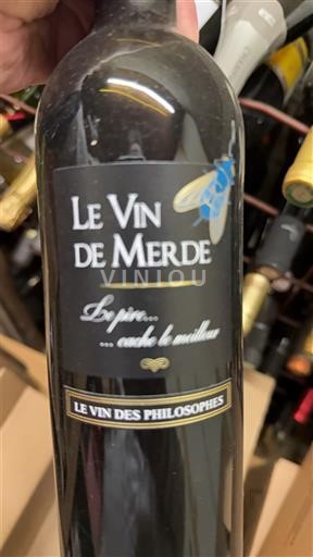 Linguadoca e Rossiglione Paese d'Oc Le Vin de Merde Le Vin des Philosophes Senza annata