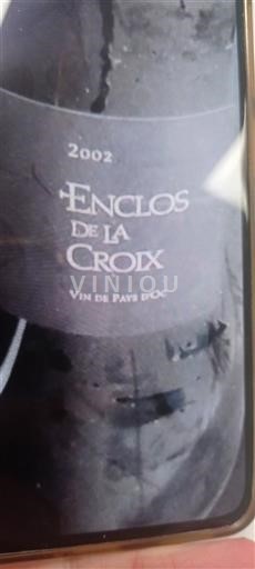 Vin Rouge sec Enclos de la Croix 2002 France Languedoc et Roussillon Pays d'oc IGP