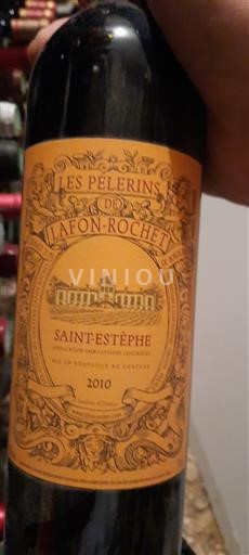 Bordeaux Saint-Estèphe Château Lafon-Rochet Les Pèlerins 2010