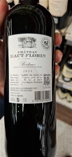 Vin Rouge sec Château Haut Florin 2023 France Bordeaux AOC
