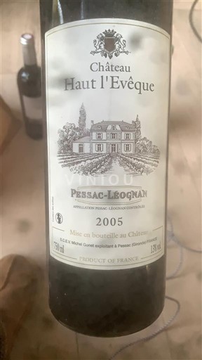 Bordeaux Pessac-Léognan Château Haut l'Evêque 2005