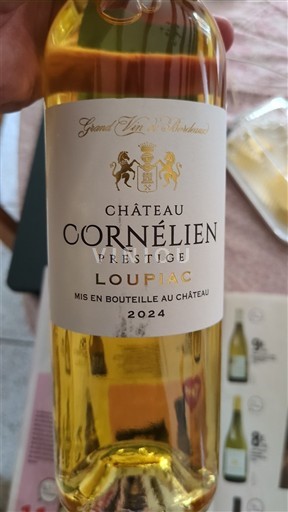 Vin Blanc moelleux Prestige Château Cornélien 2024 France Bordeaux Loupiac AOC