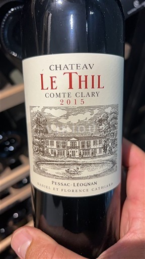 Bordeaux Pessac-Léognan Château Le Thil Comte Clary 2015