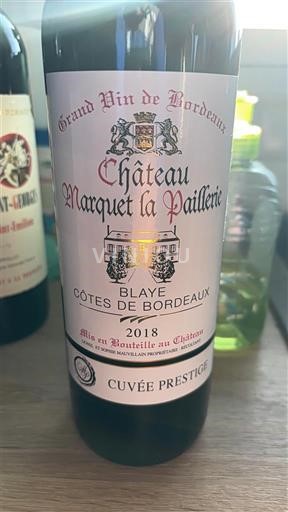 Bordeaux Blaye Côtes de Bordeaux Château Marquet la Paillerie Prestige 2018
