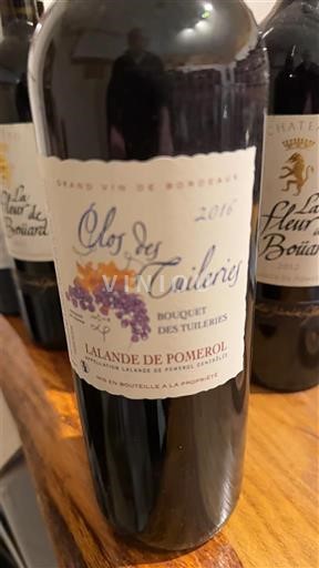 Bordeaux Lalande-de-Pomerol Clos des Tuileries Bouquet des Tuileries 2016