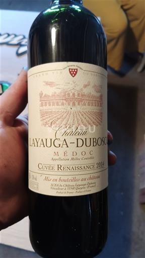 Bordeaux Médoc Château Layauga-Duboscq Renaissance 2014