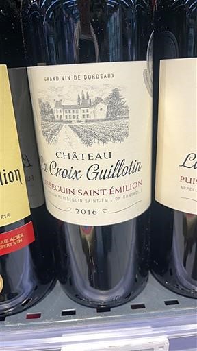 Bordeaux Puisseguin-saint-émilion Château La croix guillotin 2016