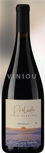 Beaujolais Brouilly Château La Perrière Prélude de la Perrière 2021