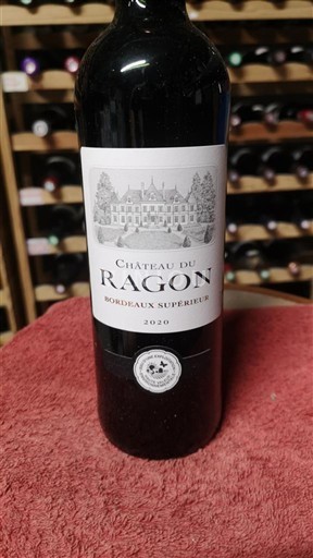 Bordeaux Bordeaux Supérieur Château Ragon 2020