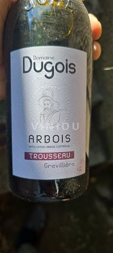 Jura Arbois Domaine Dugoïs Trousseau Grevillière 2018