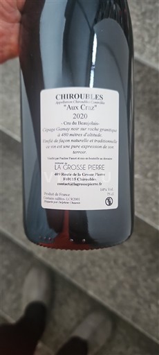 Beaujolais Chiroubles Domaine La Grosse Pierre Aux Cruz 2020