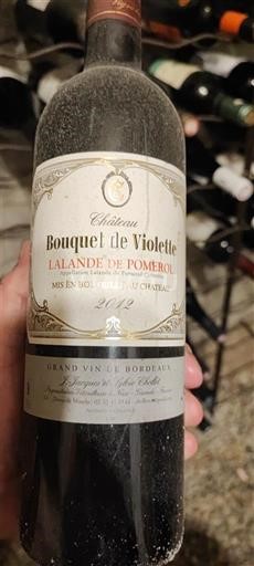 Bordeaux Lalande-de-pomerol Château Bouquet de Violette 2012