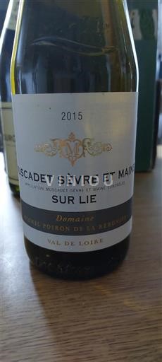Thung lũng sông Loire Muscadet Sèvre et Maine Michel Poiron de la Reurerie Sur Lie 2015