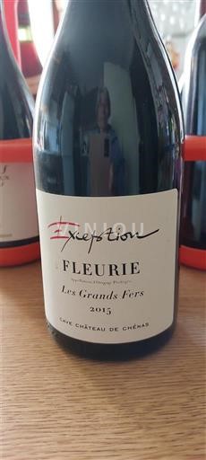 Beaujolais Fleurie Château Chénas Exception Les Grands Fers 2015