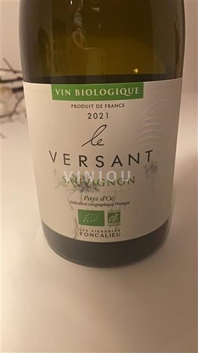 Languedoc ja Roussillon Pays d'Oc Les Vignobles Foncalieu Le Versant Sauvignon 2021