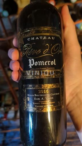 Bordeaux Pomerol Château Rêve Or 2016