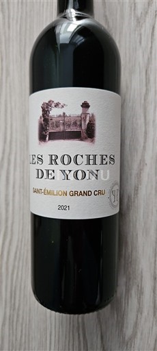 Vin Rouge sec Les Roches de Yon 2021 France Bordeaux Saint-Émilion Grand Cru AOC Grand Cru