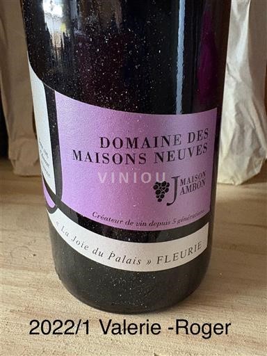 Beaujolais Fleurie Domaine Des Maisons Neuves La Joie du Palais 2022