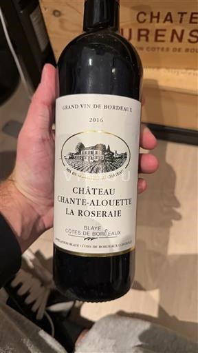 Bordeaux Blaye-Côtes-de-Bordeaux Château Chante-Alouette La Roseraie 2016