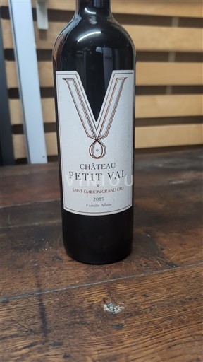 Bordeaux Saint-Émilion Grand Cru Grand Cru Château Petit Val 2015