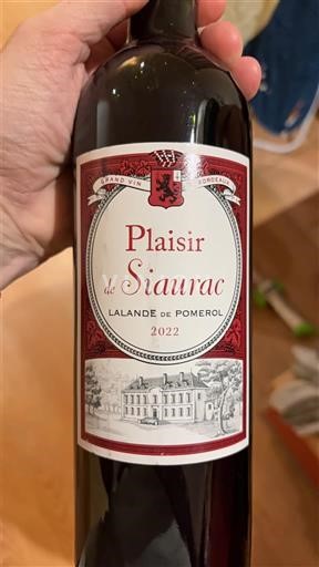 Bordoja Lalande-de-pomerol Château Siaurac Plaisir de Siaurac 2022
