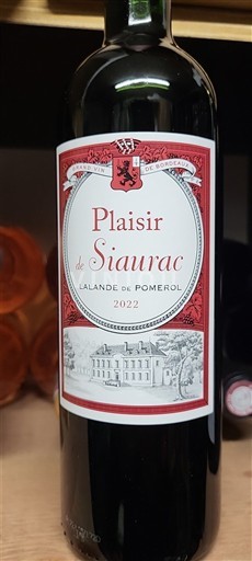 Bordeaux Lalande-de-Pomerol Château Siaurac Plaisir de Siaurac 2022