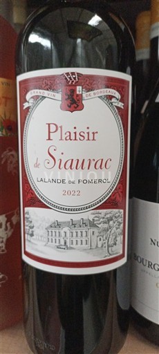 Burdeos Lalande-de-Pomerol Château Siaurac Plaisir de Siaurac 2022