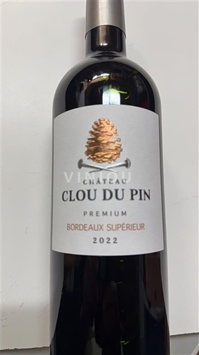 Bordeaux Bordeaux Supérieur Château Clou du Pin Premium 2022